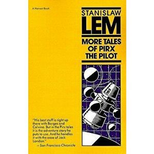 More Tales of Pirx the Pilot, Paperback - Stanislaw Lem imagine