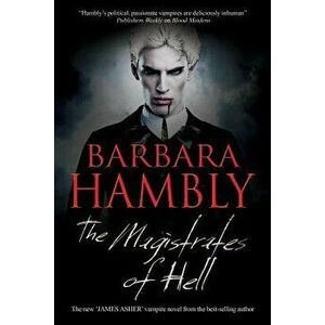 The Magistrates of Hell, Paperback - Barbara Hambly imagine