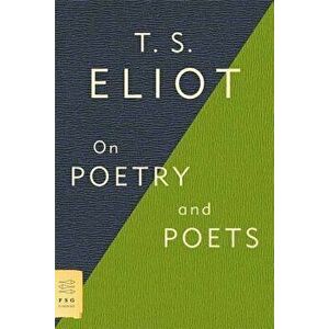 On Poetry and Poets, Paperback - T. S. Eliot imagine