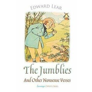 The Jumblies and Other Nonsense Verses, Paperback - Edward Lear imagine