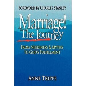 Marriage! the Journey, Paperback - Anne Trippe imagine