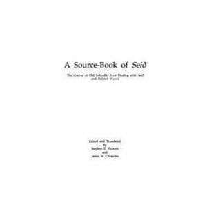 Source Book of Seid, Paperback - Stephen Edred Flowers imagine