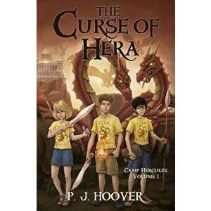 The Curse of Hera, Paperback - P. J. Hoover imagine