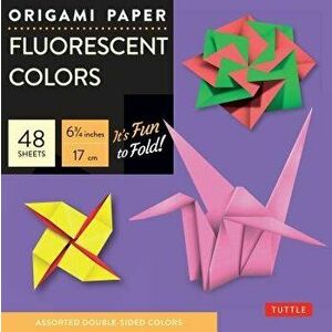 Origami Paper Fluorescent: Perfect for Small Projects or the Beginning Folder - Tuttle Publishing imagine