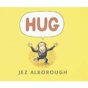 Hug Lap-Size Board Book - Jez Alborough imagine