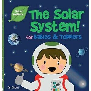 Solar System for Babies & Toddlers (Tinker Toddlers), Hardcover - Dr Dhoot imagine