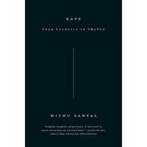 Rape: From Lucretia to #metoo, Hardcover - Mithu Sanyal imagine