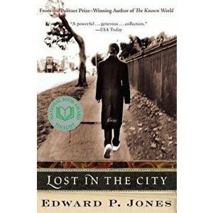 Lost in the City, Paperback - Edward P. Jones imagine