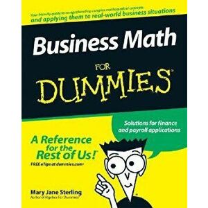 Business Math for Dummies, Paperback - Mary Jane Sterling imagine