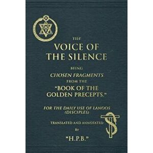 The Voice of the Silence, Paperback - H. P. Blavatsky imagine