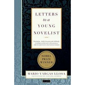 Letters to a Young Novelist, Paperback - Mario Vargas Llosa imagine