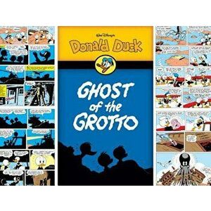 Walt Disney's Donald Duck: Ghost of the Grotto, Paperback - Carl Barks imagine