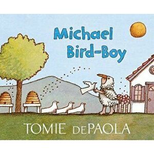 Michael Bird-Boy, Paperback - Tomie dePaola imagine