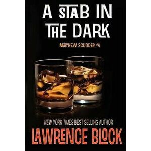 A Stab in the Dark, Paperback - Lawrence Block imagine