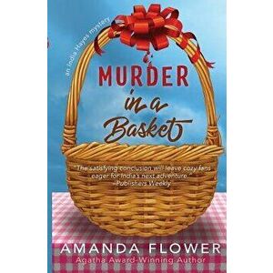 Murder in a Basket, Paperback - Amanda Flower imagine