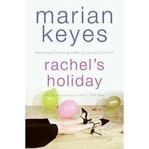 Rachel's Holiday, Paperback - Marian Keyes imagine