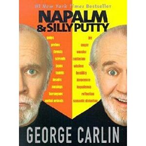 Napalm and Silly Putty, Paperback - George Carlin imagine
