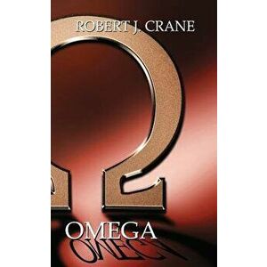 Omega: The Girl in the Box, Book Five, Paperback - Robert J. Crane imagine