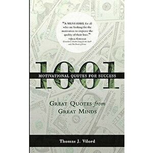 1001 Motivational Quotes for Success, Paperback - Thomas Vilord imagine