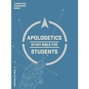 CSB Apologetics Study Bible for Students, Trade Paper, Paperback - Csb Bibles by Holman imagine