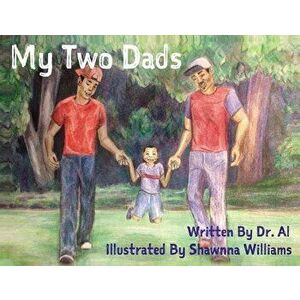My Two Dads, Paperback - Alphonso Buie imagine