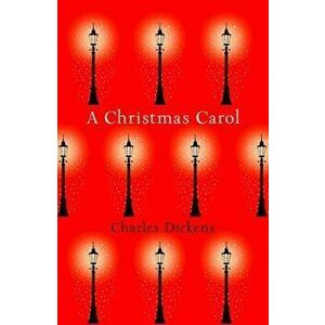 A Christmas Carol (Collins Classics), Paperback - Charles Dickens imagine
