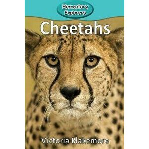 Cheetahs, Paperback - Victoria Blakemore imagine