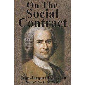 On the Social Contract, Paperback - Jean-Jacques Rousseau imagine