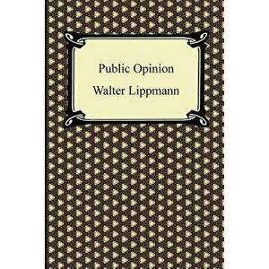 Public Opinion, Paperback - Walter Lippmann imagine