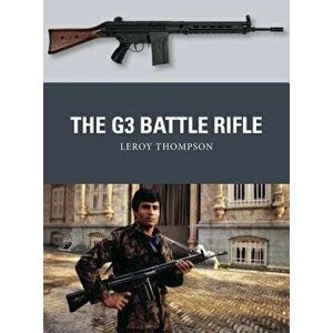 The G3 Battle Rifle, Paperback - Leroy Thompson imagine