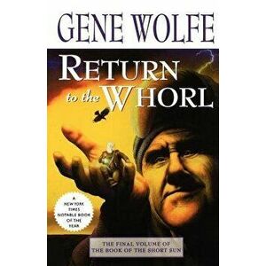Return to the Whorl, Paperback - Gene Wolfe imagine