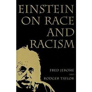 Einstein on Race and Racism: Einstein on Race and Racism, First Paperback Edition - Fred Jerome imagine