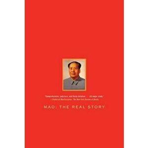 Mao: The Real Story, Paperback - Alexander V. Pantsov imagine