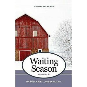 Waiting Season, Paperback - Melanie Lageschulte imagine