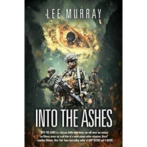 Into The Ashes, Paperback - Lee Murray imagine
