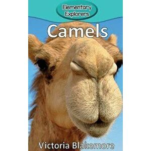 Camels, Hardcover - Victoria Blakemore imagine