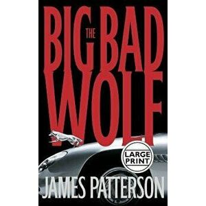 The Big Bad Wolf, Hardcover - James Patterson imagine