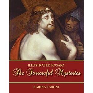 The Sorrowful Mysteries, Paperback - Karina Tabone imagine