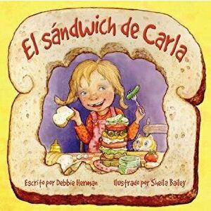 El Sandwich de Carla, Hardcover - Debbie Herman imagine