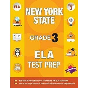 New York State Grade 3 Ela Test Prep: New York 3rd Grade Ela Test Prep Workbook with 2 NY State Tests for Grade 3, Paperback - Origins Publications imagine