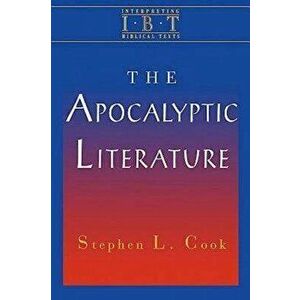 The Apocalyptic Literature, Paperback - Stephen L. Cook imagine