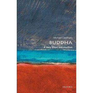 Buddha: A Very Short Introduction, Paperback - Michael Carrithers imagine