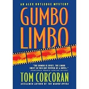 Gumbo Limbo, Paperback - Tom Corcoran imagine