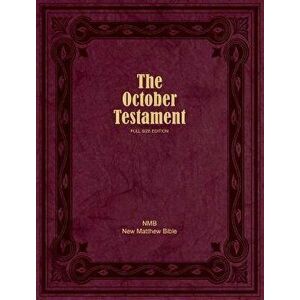 The October Testament: Full Size Edition, Hardcover - Ruth Magnusson Davis imagine