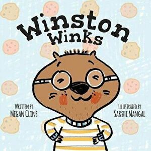 Winston Winks, Paperback - Megan Cline imagine