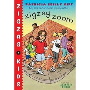Zigzag Zoom, Paperback - Patricia Reilly Giff imagine