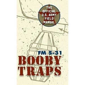 U.S. Army Guide to Boobytraps, Hardcover - Army imagine