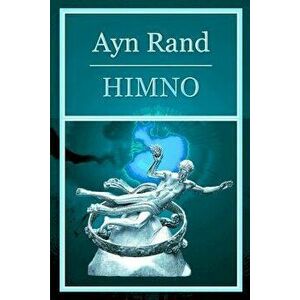 Himno, Paperback - Ayn Rand imagine