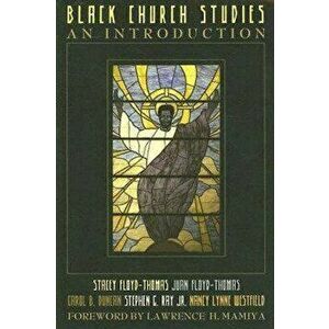 Black Church Studies: An Introduction, Paperback - Stacey Floyd-Thomas imagine