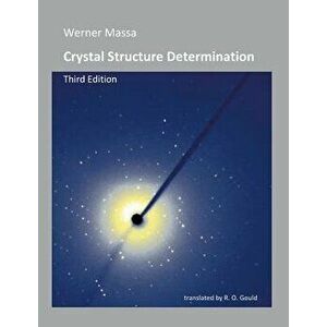 Crystal Structure Determination, Paperback - Werner Massa imagine